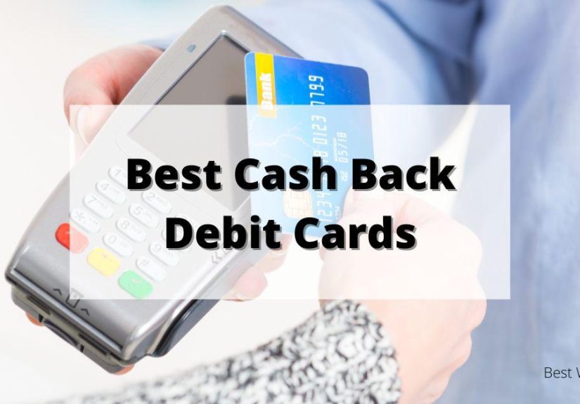 Best Cash Back Debit Cards 2025: Earn Rewards without a Credit Card