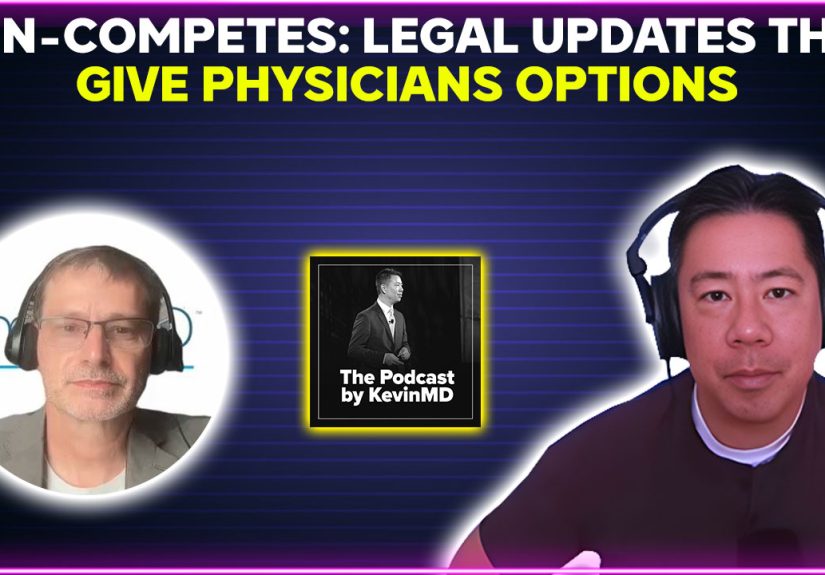 Non-competes: Legal updates that give physicians options