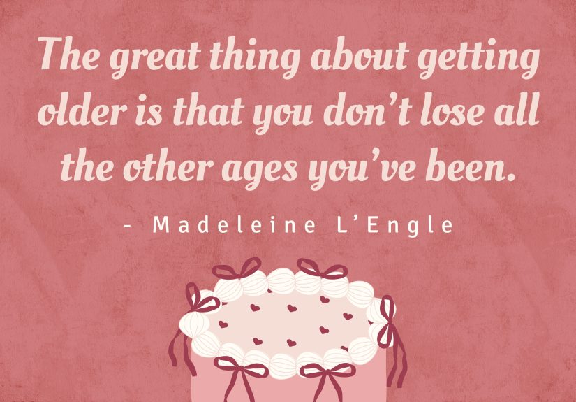 130+ Inspiring Birthday Quotes for Yourself, Friends & More