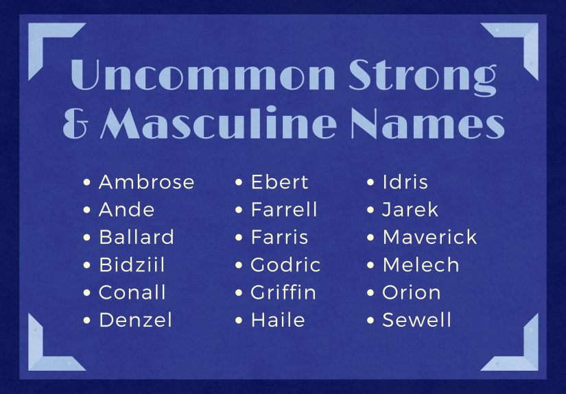 50 Strong Masculine Names for Your Baby Boy