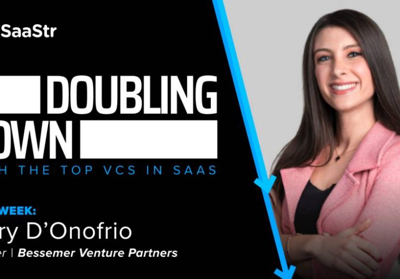 Doubling Down: Mary D’Onofrio, Partner at Bessemer Venture Partners