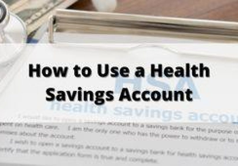 How To Use a Health Savings Account